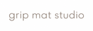 Grip Mat Studio - Home